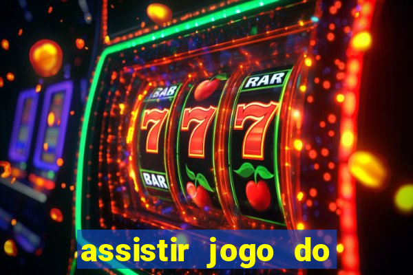 assistir jogo do flamengo ao vivo no multicanais